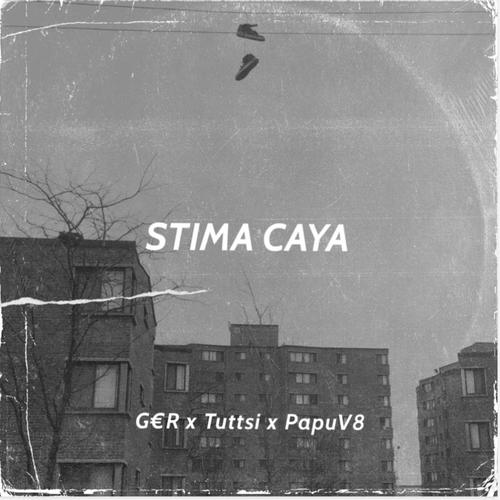 STIMA CAYA (feat. GER & Tuttsi) [Explicit]