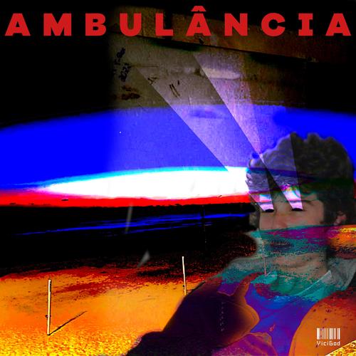 AMBULÂNCIA (Explicit)