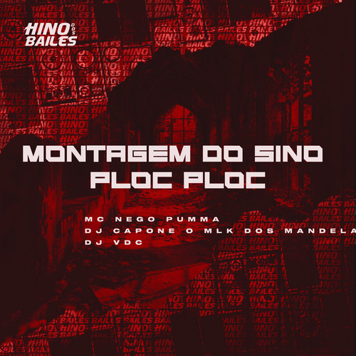 Montagem do Sino Ploc Ploc (Explicit)