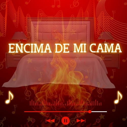 Encima de Mi Cama (Explicit)