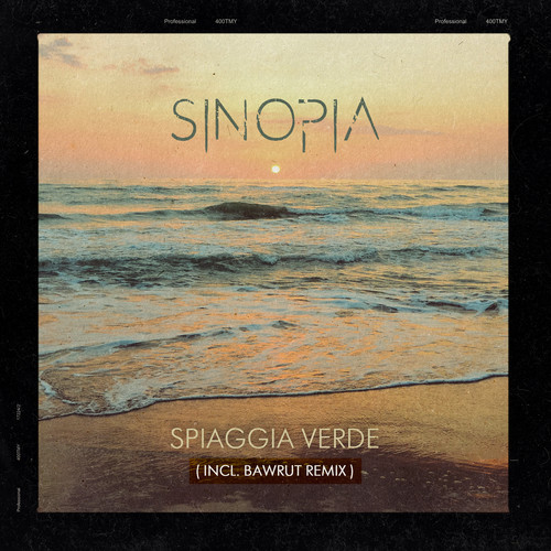 Spiaggia Verde (Incl. Bawrut Remix)