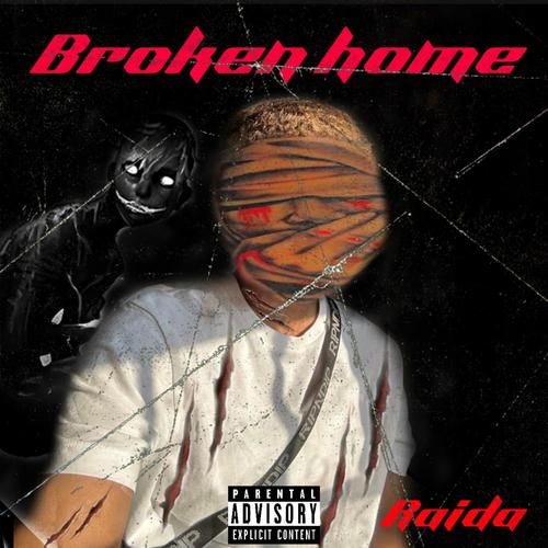 Broken Home (Explicit)