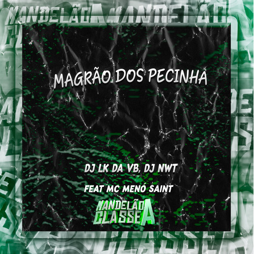 Magrão dos Pecinha (Explicit)