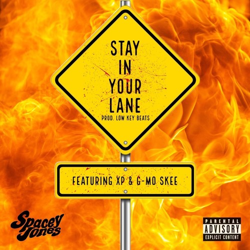 Stay in Your Lane (feat. G-Mo Skee & Xp) [Explicit]