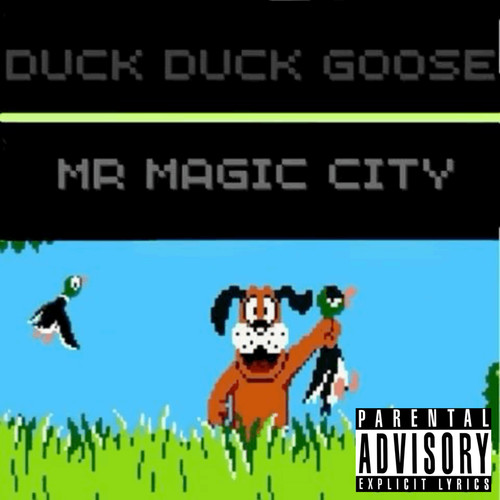 Duck Duck Goose (Explicit)