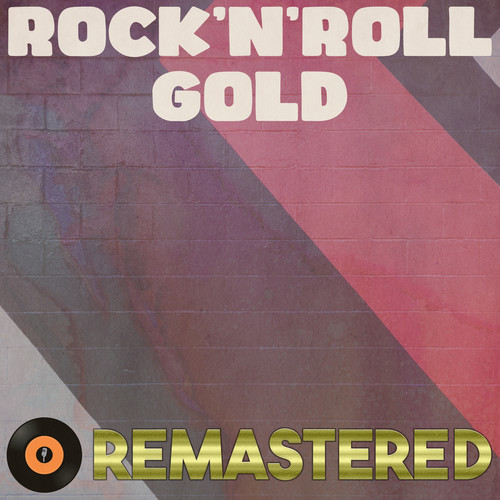 Rock'n'Roll Gold (Remastered 2014)