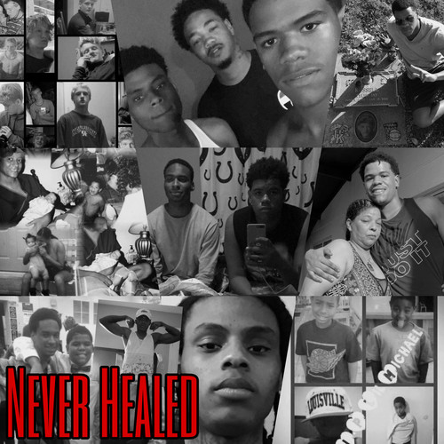 Never Healed (Explicit)