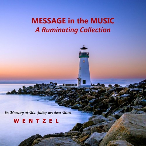 Message in the Music - A Ruminating Collection