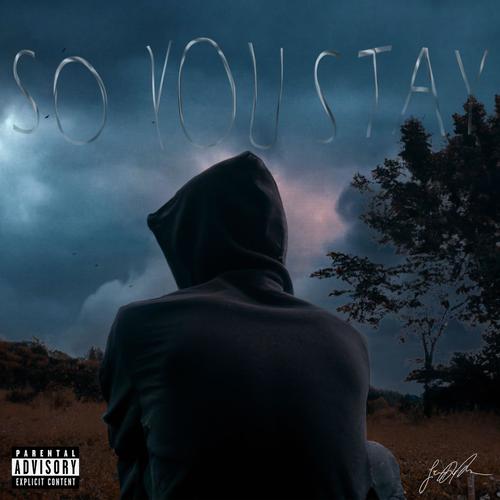 So You Stay (Explicit)