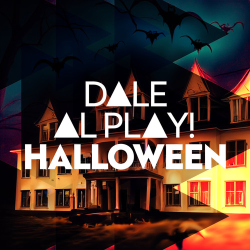 Dale al Play!: Halloween (Explicit)