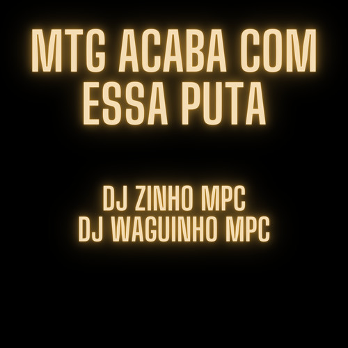 Mtg Acaba Com Essa Puta (Explicit)