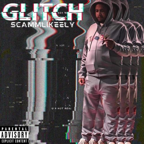 Glitch (Explicit)