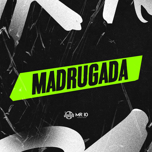 MADRUGADA (Explicit)