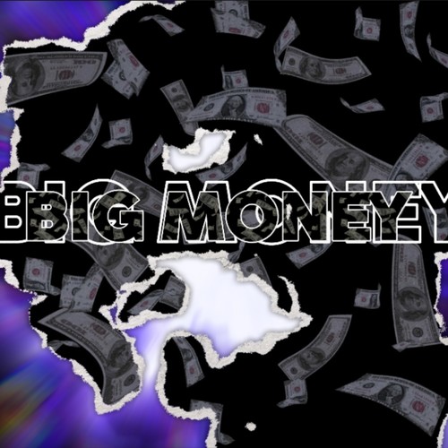 Big Money! (Explicit)