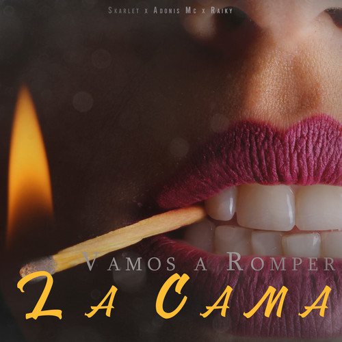 Vamos A Romper La Cama (Explicit)