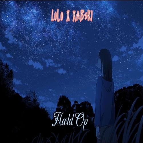 Hæld Op (feat. Lolo & Xabski)