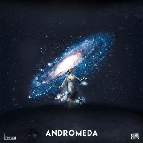 Andromeda (Pixelity Remix)