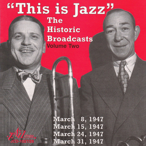 This Is Jazz The Historic Broadcasts, Vol. 2