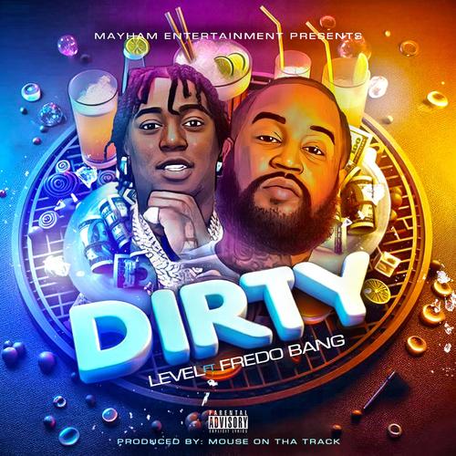 Dirty (feat. Fredo Bang) [Explicit]