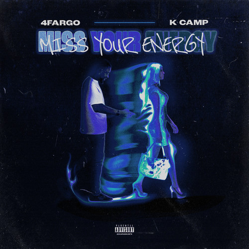 Miss Your Energy (Explicit)