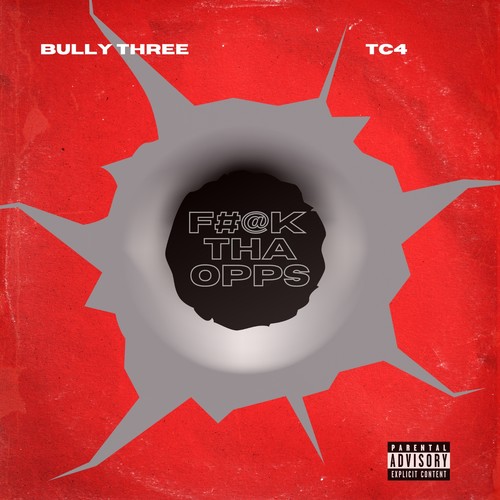 Fuck Tha Opps (feat. TC4) [Explicit]
