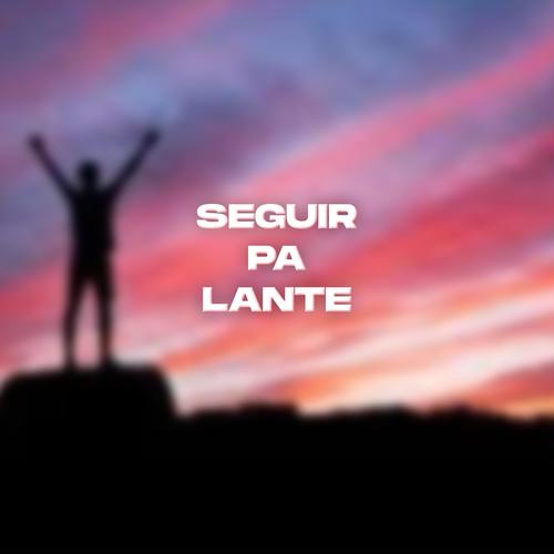 Seguir pa lante