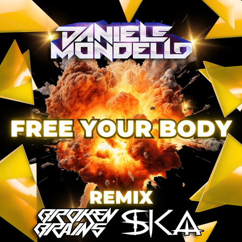 FREE YOUR BODY (Broken Brains & Ska Remix)