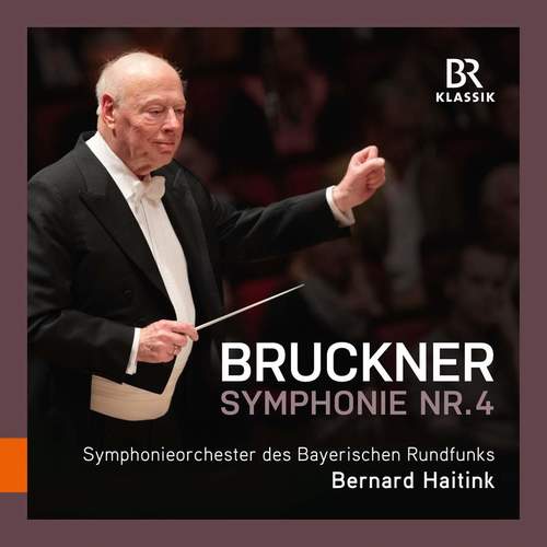 Bruckner: Symphony No. 4 in E-Flat Major, WAB 104 