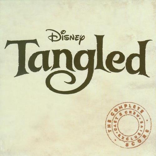 Tangled:The Complete Score:Cast&Crew Exclusive- (《魔发奇缘/长发公主》)