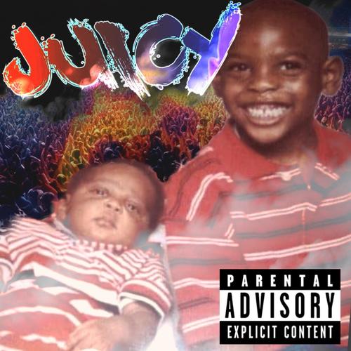 Juicy (Explicit)