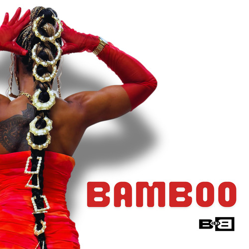 Bamboo (Explicit)