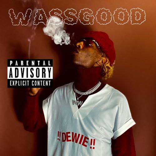 Wassgood (Explicit)
