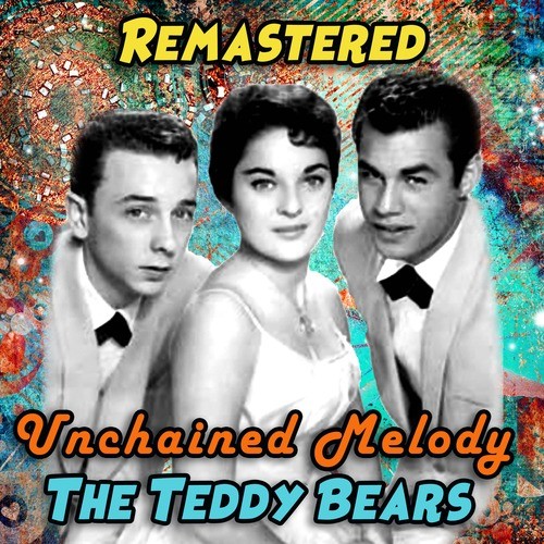 Unchained Melody (Remastered)