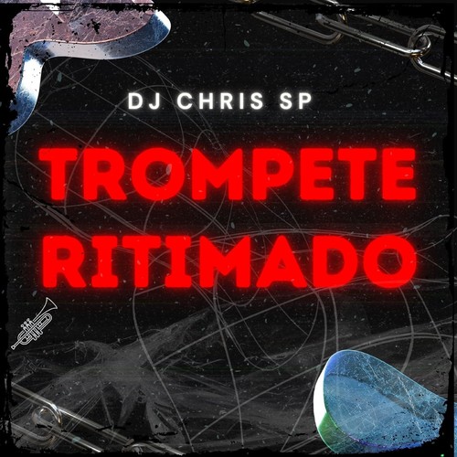 TROMPETE  RITIMADO (Explicit)