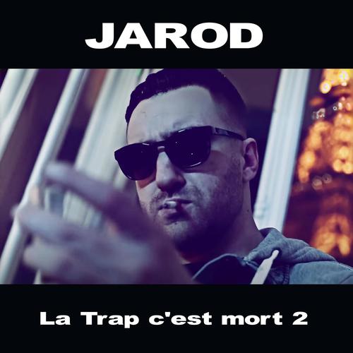 La trap c'est mort 2 (Explicit)