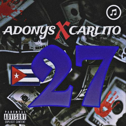 27 (feat. Carlito) [Explicit]