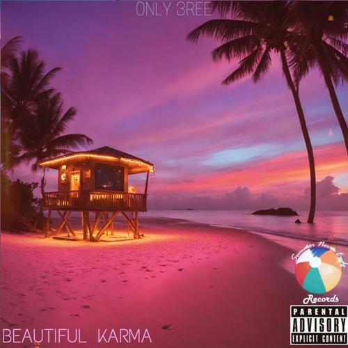 BEAUTIFUL KARMA (Explicit)