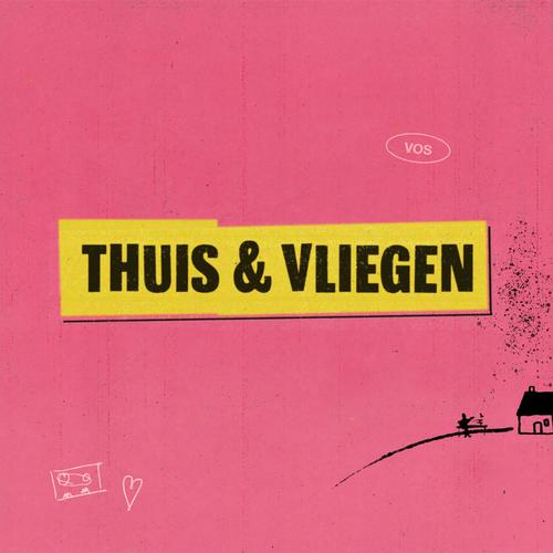 Thuis & Vliegen