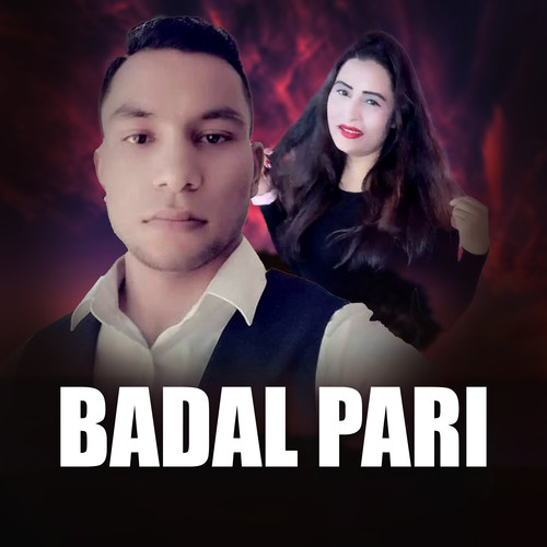 BADAL PARI