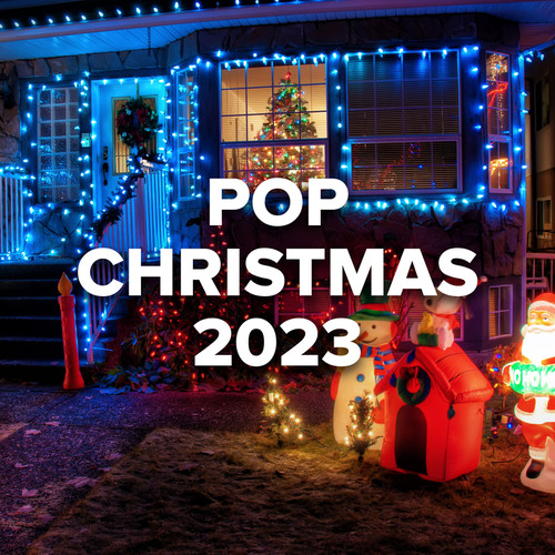 Pop Christmas 2023 (Explicit)