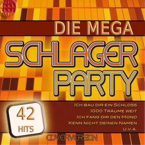 Die Mega Schlager Party