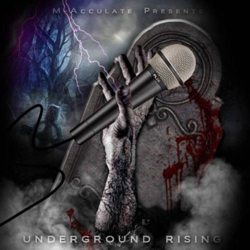 M-Acculate Presents Underground Rising (Explicit)