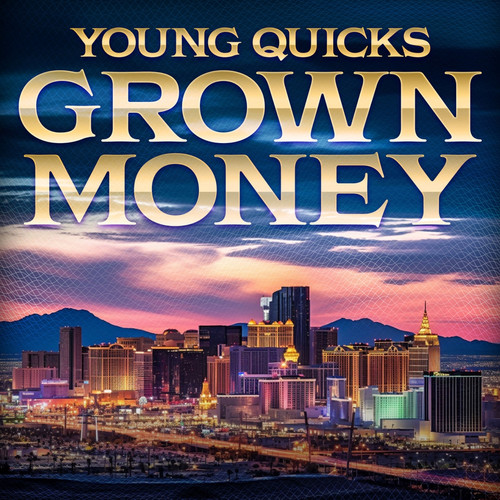 Grown Money (Explicit)