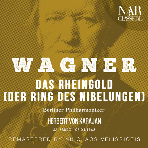 WAGNER: DAS RHEINGOLD (DER RING DES NIBELUNGEN)