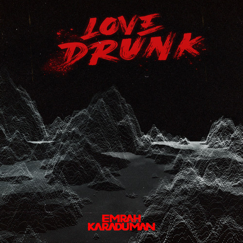 Love Drunk