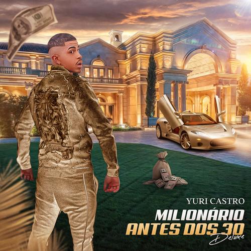 Milionário Antes Dos 30 (Explicit)