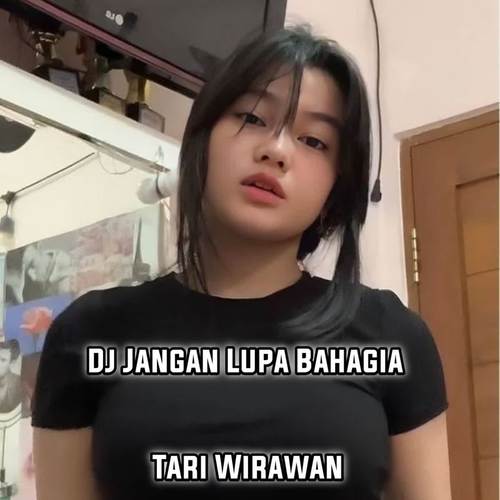 DJ Jangan Lupa Bahagia - Inst