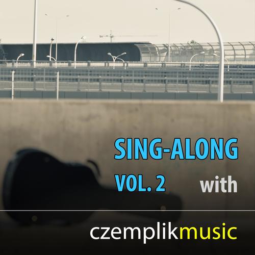 Sing-Along with Czemplikmusic, Vol. 2