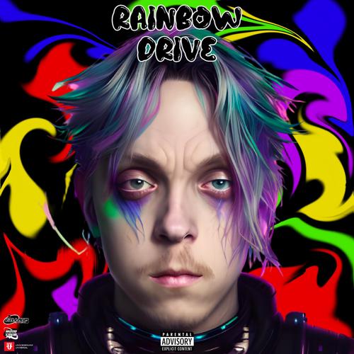 RAINB0W DRIVE (Explicit)