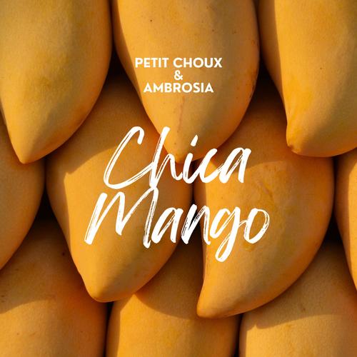 Chica Mango (feat. Ambrosia)